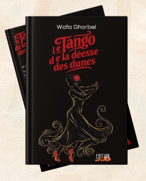 Le Tango de la déesse des dunes-Wafa Ghorbel